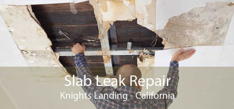 Slab Leak Repair Knights Landing - California