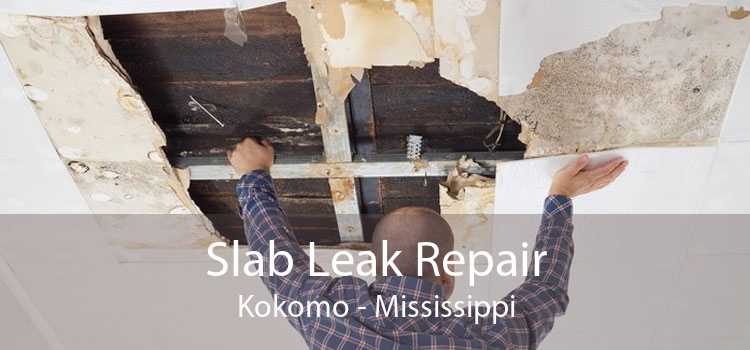Slab Leak Repair Kokomo - Mississippi