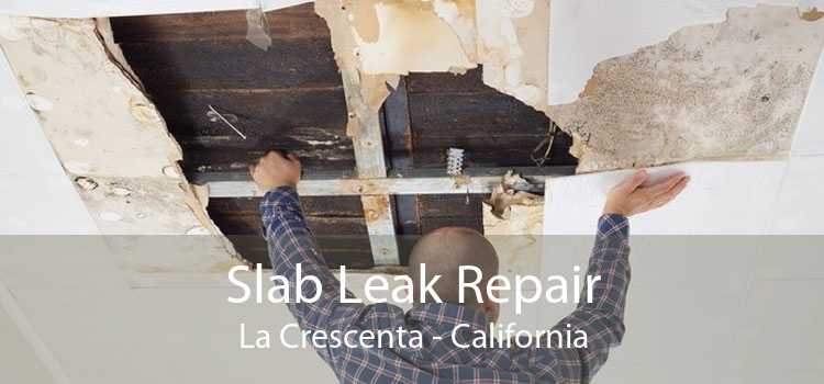Slab Leak Repair La Crescenta - California