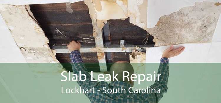Slab Leak Repair Lockhart - South Carolina