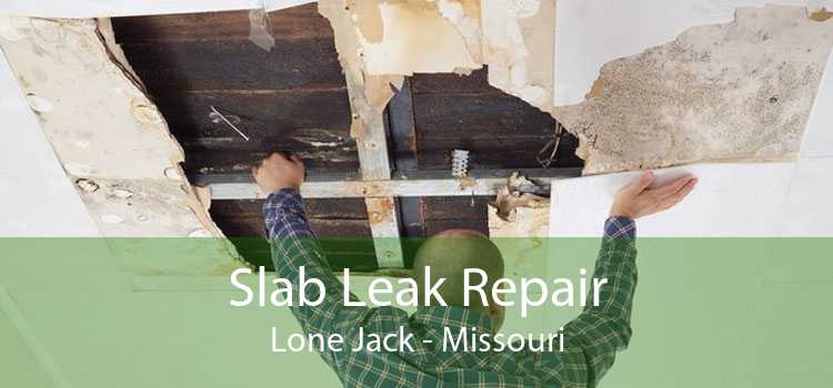 Slab Leak Repair Lone Jack - Missouri