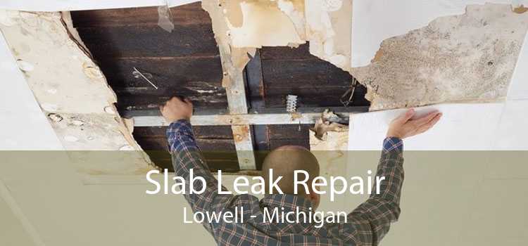 Slab Leak Repair Lowell - Michigan