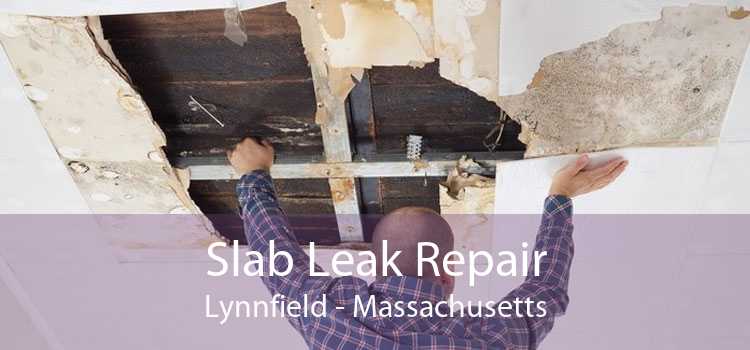 Slab Leak Repair Lynnfield - Massachusetts