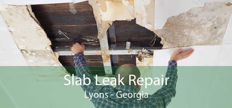 Slab Leak Repair Lyons - Georgia