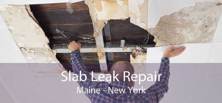 Slab Leak Repair Maine - New York