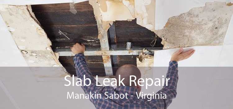 Slab Leak Repair Manakin Sabot - Virginia