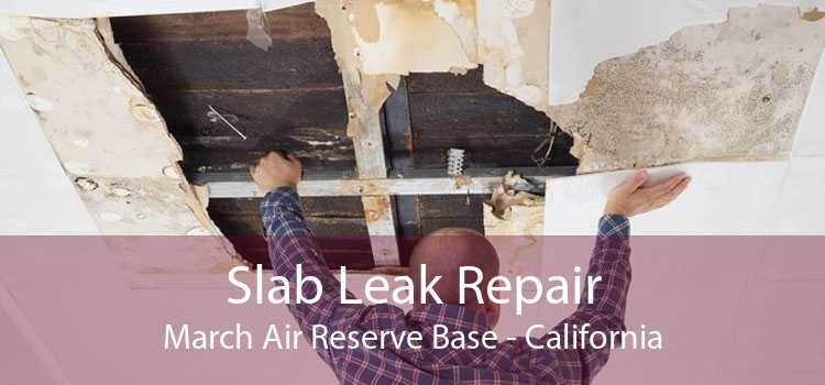 Slab Leak Repair March Air Reserve Base - California