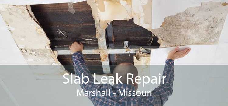 Slab Leak Repair Marshall - Missouri