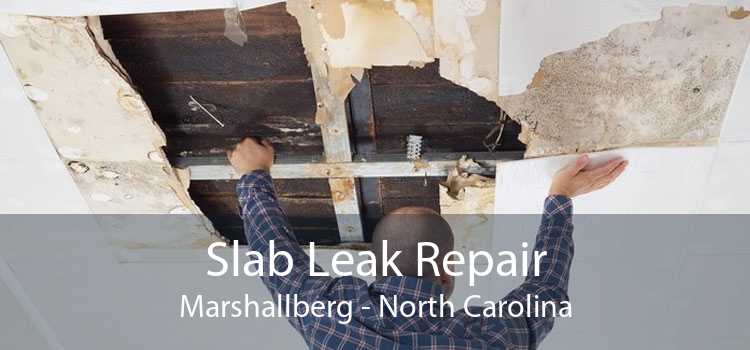 Slab Leak Repair Marshallberg - North Carolina