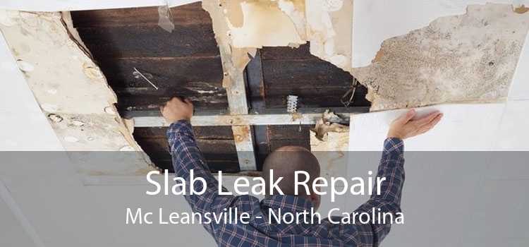 Slab Leak Repair Mc Leansville - North Carolina