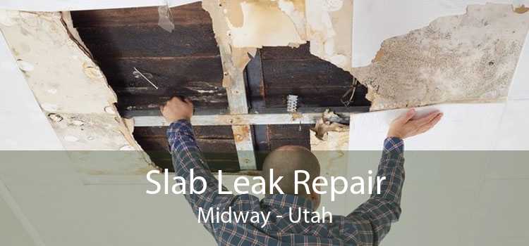 Slab Leak Repair Midway - Utah