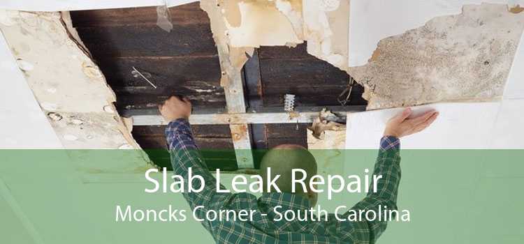 Slab Leak Repair Moncks Corner - South Carolina