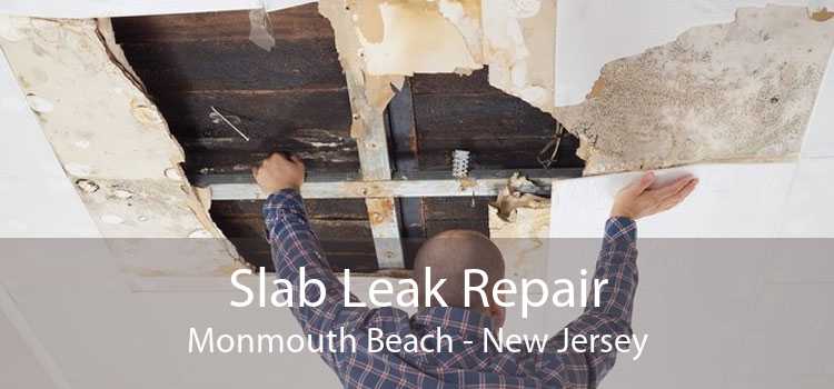 Slab Leak Repair Monmouth Beach - New Jersey