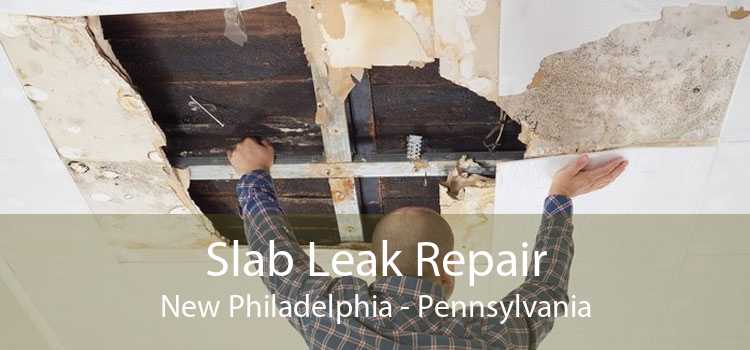 Slab Leak Repair New Philadelphia - Pennsylvania
