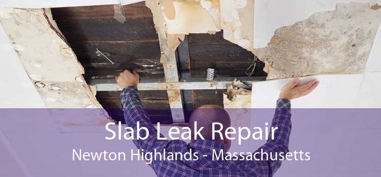 Slab Leak Repair Newton Highlands - Massachusetts