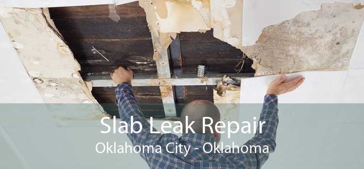 Slab Leak Repair Oklahoma City - Oklahoma