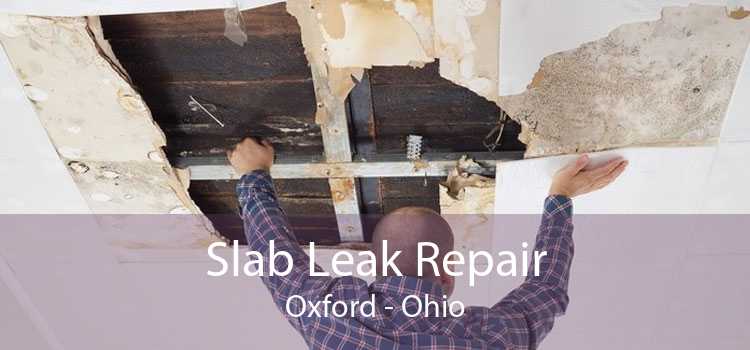 Slab Leak Repair Oxford - Ohio
