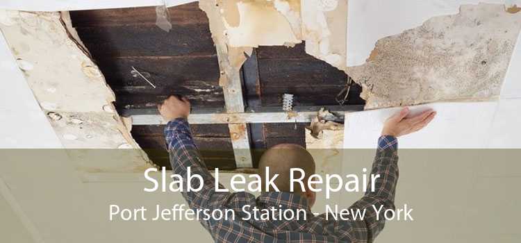 Slab Leak Repair Port Jefferson Station - New York