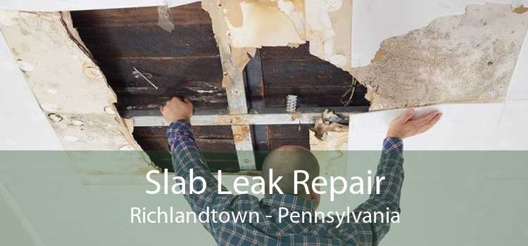 Slab Leak Repair Richlandtown - Pennsylvania