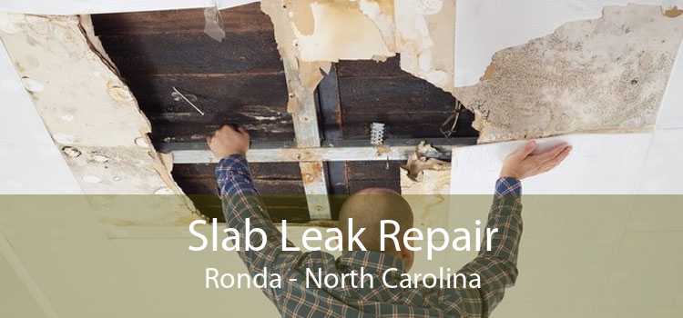 Slab Leak Repair Ronda - North Carolina