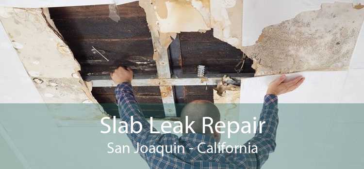 Slab Leak Repair San Joaquin - California