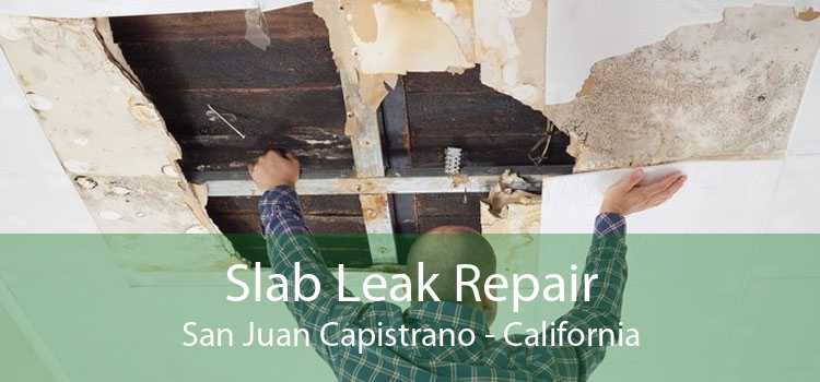 Slab Leak Repair San Juan Capistrano - California