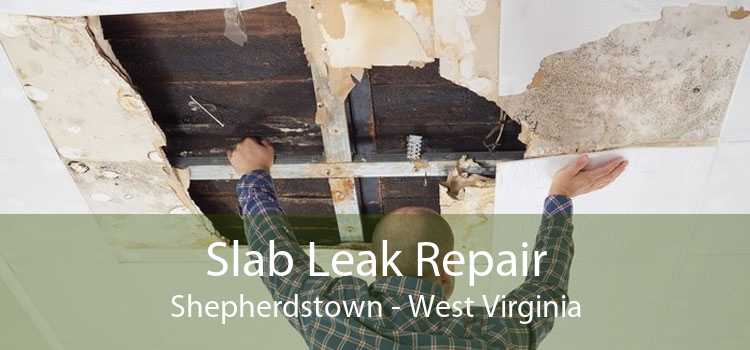 Slab Leak Repair Shepherdstown - West Virginia