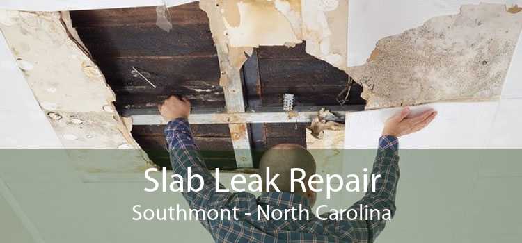 Slab Leak Repair Southmont - North Carolina