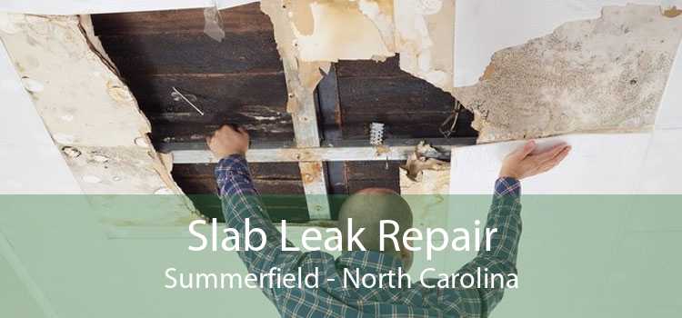 Slab Leak Repair Summerfield - North Carolina