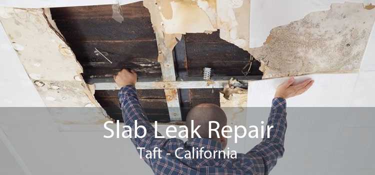 Slab Leak Repair Taft - California