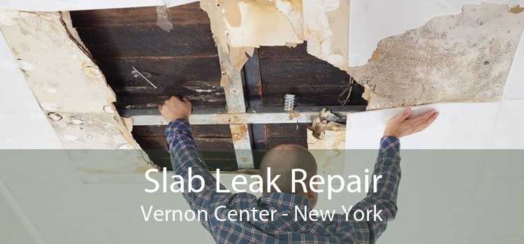 Slab Leak Repair Vernon Center - New York