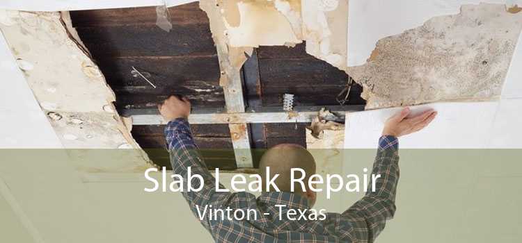 Slab Leak Repair Vinton - Texas