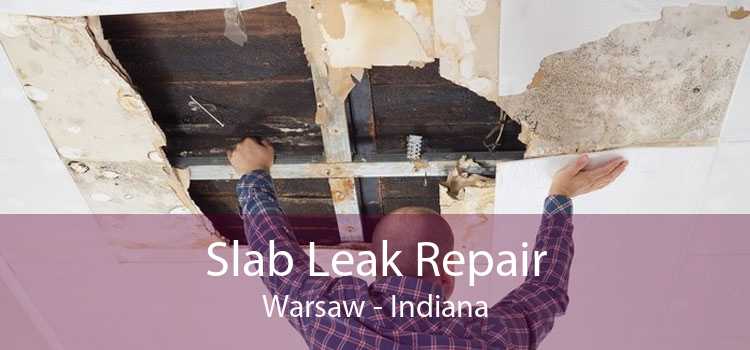 Slab Leak Repair Warsaw - Indiana