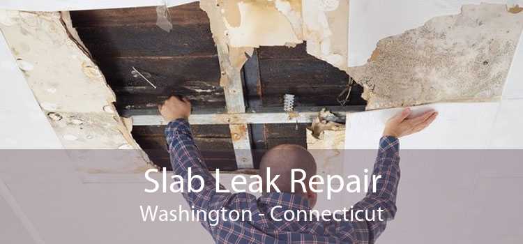 Slab Leak Repair Washington - Connecticut