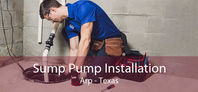 Sump Pump Installation Arp - Texas