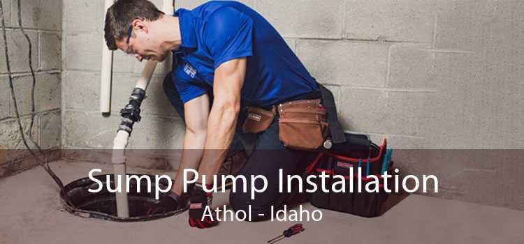 Sump Pump Installation Athol - Idaho