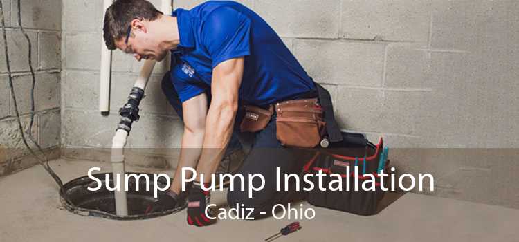Sump Pump Installation Cadiz - Ohio