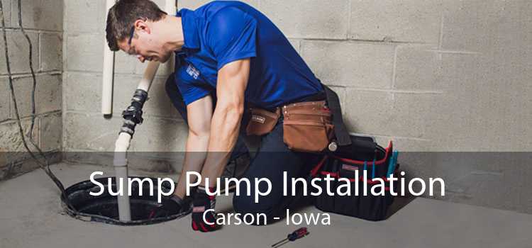 Sump Pump Installation Carson - Iowa