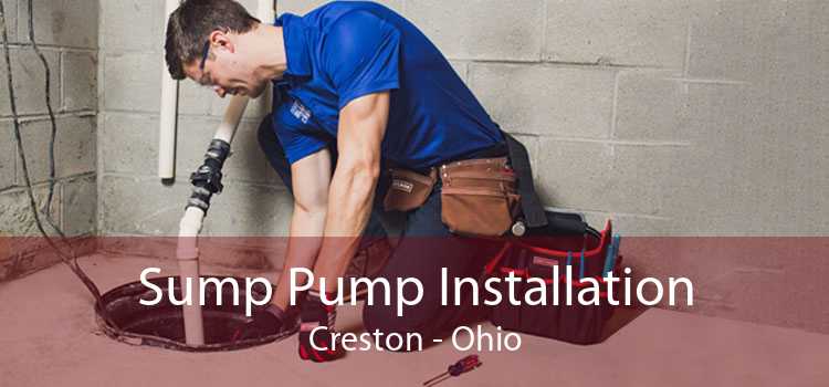 Sump Pump Installation Creston - Ohio