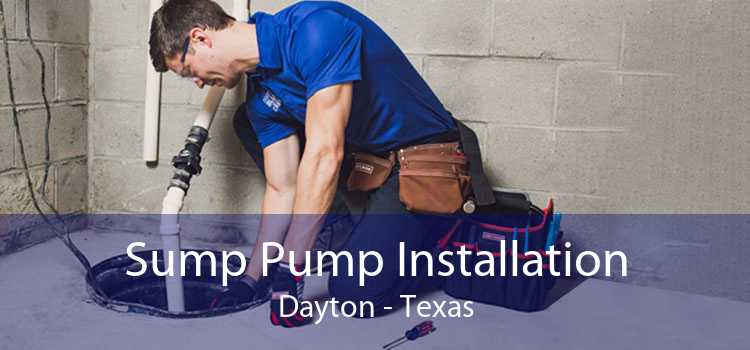 Sump Pump Installation Dayton - Texas