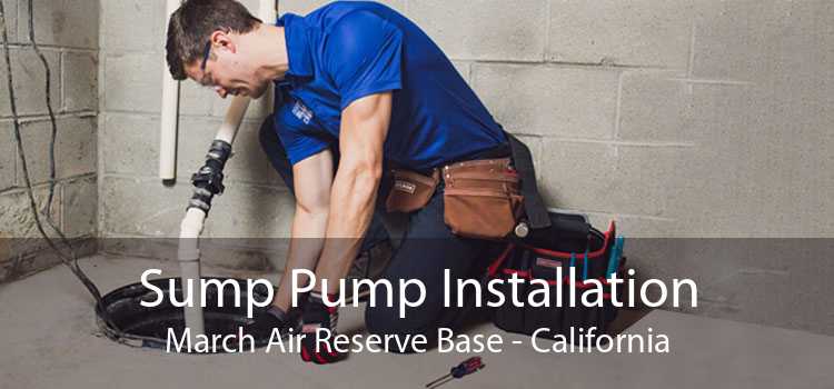Sump Pump Installation March Air Reserve Base - California