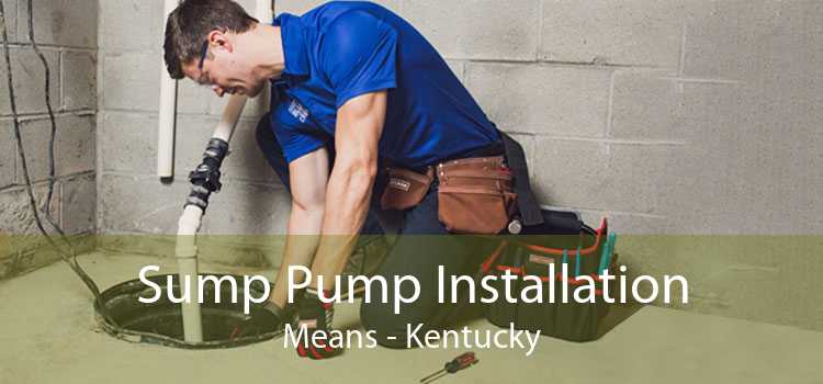 Sump Pump Installation Means - Kentucky