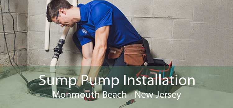 Sump Pump Installation Monmouth Beach - New Jersey