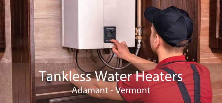 Tankless Water Heaters Adamant - Vermont