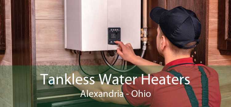 Tankless Water Heaters Alexandria - Ohio
