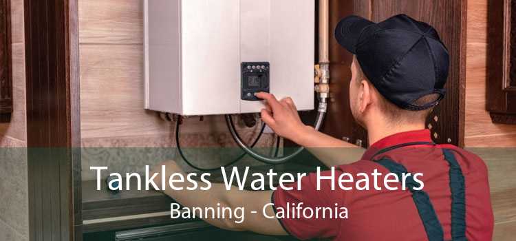 Tankless Water Heaters Banning - California