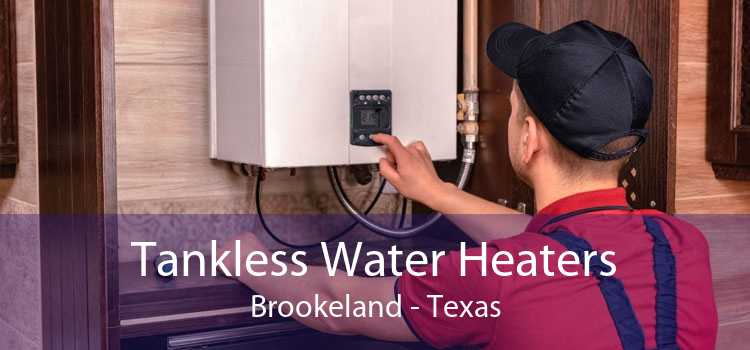 Tankless Water Heaters Brookeland - Texas