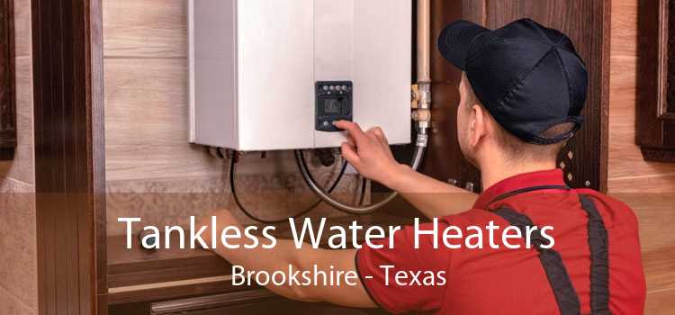 Tankless Water Heaters Brookshire - Texas