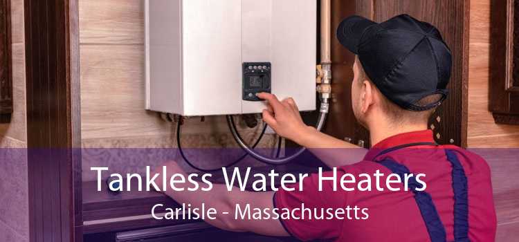 Tankless Water Heaters Carlisle - Massachusetts