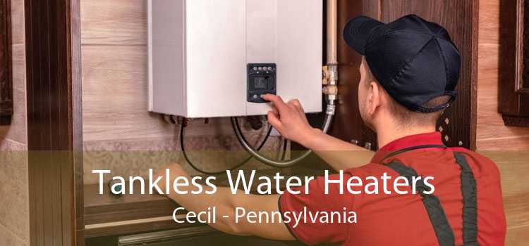 Tankless Water Heaters Cecil - Pennsylvania